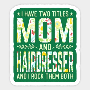 Mom and Hairdresser Two Titles Sticker